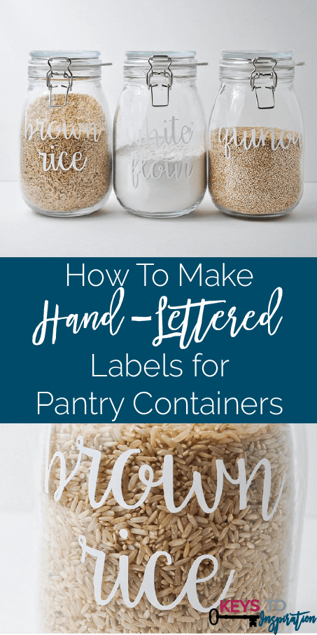 How to Make Hand-Lettered Labels for Pantry Containers - Christene ...