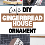 Collage of a DIY gingerbread house ornament project. Images show pieces being assembled on a grid mat and the finished ornament with icing-like decorations. A charming gingerbread men cookie garland adds to the festive display. Text reads, "Cute DIY Gingerbread House Ornament.