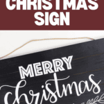 A holiday-themed image features a Merry Christmas Modern Sign, a black wooden board with the festive message in bold and script fonts. The top text reads "DIY Merry Christmas Sign," accompanied by the Cricut logo and a website URL.