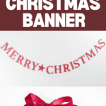 A DIY Merry Christmas banner featuring bold red letters hangs against a crisp white background. Below, a pristine white gift box is elegantly wrapped with a vibrant red ribbon and bow. The phrase "Merry Christmas Banner" is displayed prominently at the top.