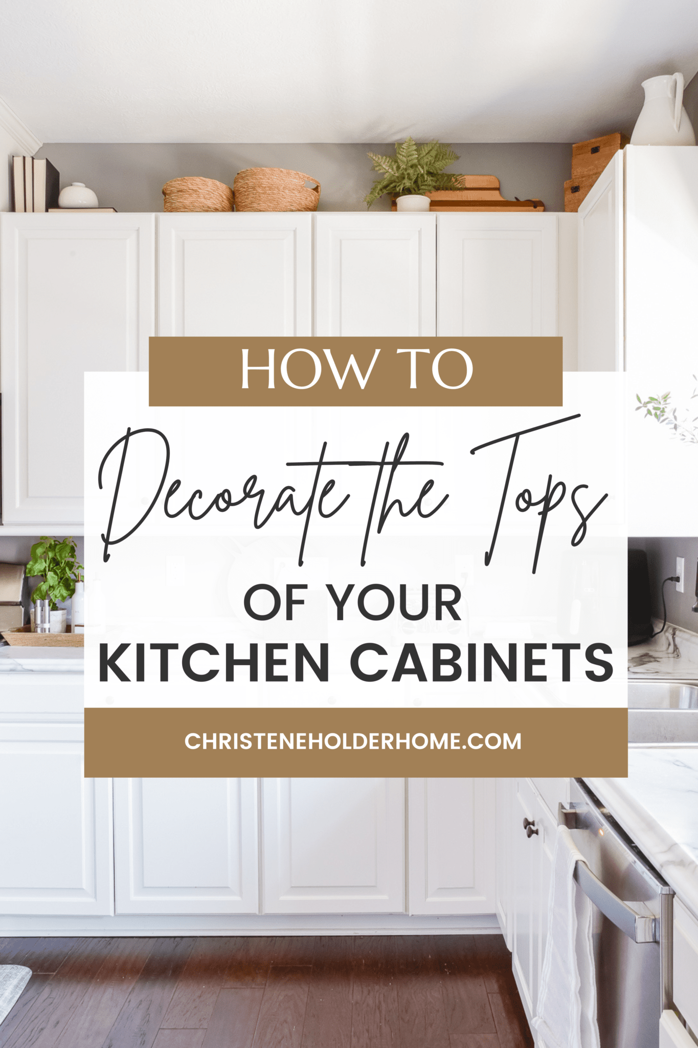 10 Creative Ideas to Decorate the Tops of Your Kitchen Cabinets ...