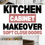 Collage of a kitchen cabinet makeover, featuring new white cabinets, DIY soft-close door mechanisms, and neatly organized shelves. The text reads: "Kitchen Cabinet Makeover: Soft-Close Doors." The image also shows a modern kitchen with decorative elements and a website URL (www.christeneholderhome.com).