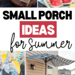 Collage of various small porch ideas for summer. Images include a fire pit with s'mores, a drink station, sliced watermelon, refreshing drinks, and a cozy seating area with colorful cushions under an awning. Text overlay reads "Relaxing Retreat Porch Ideas for Summer" and a website link.