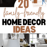 A collage titled "20 Family-Friendly Home Decor Ideas" showcases a cozy living room with a black armchair and pillow, a white basket on a wooden floor, and practical home features like a bright living room with sofa and cushions, a shelf with organized toys, and a cute stuffed animal blanket.