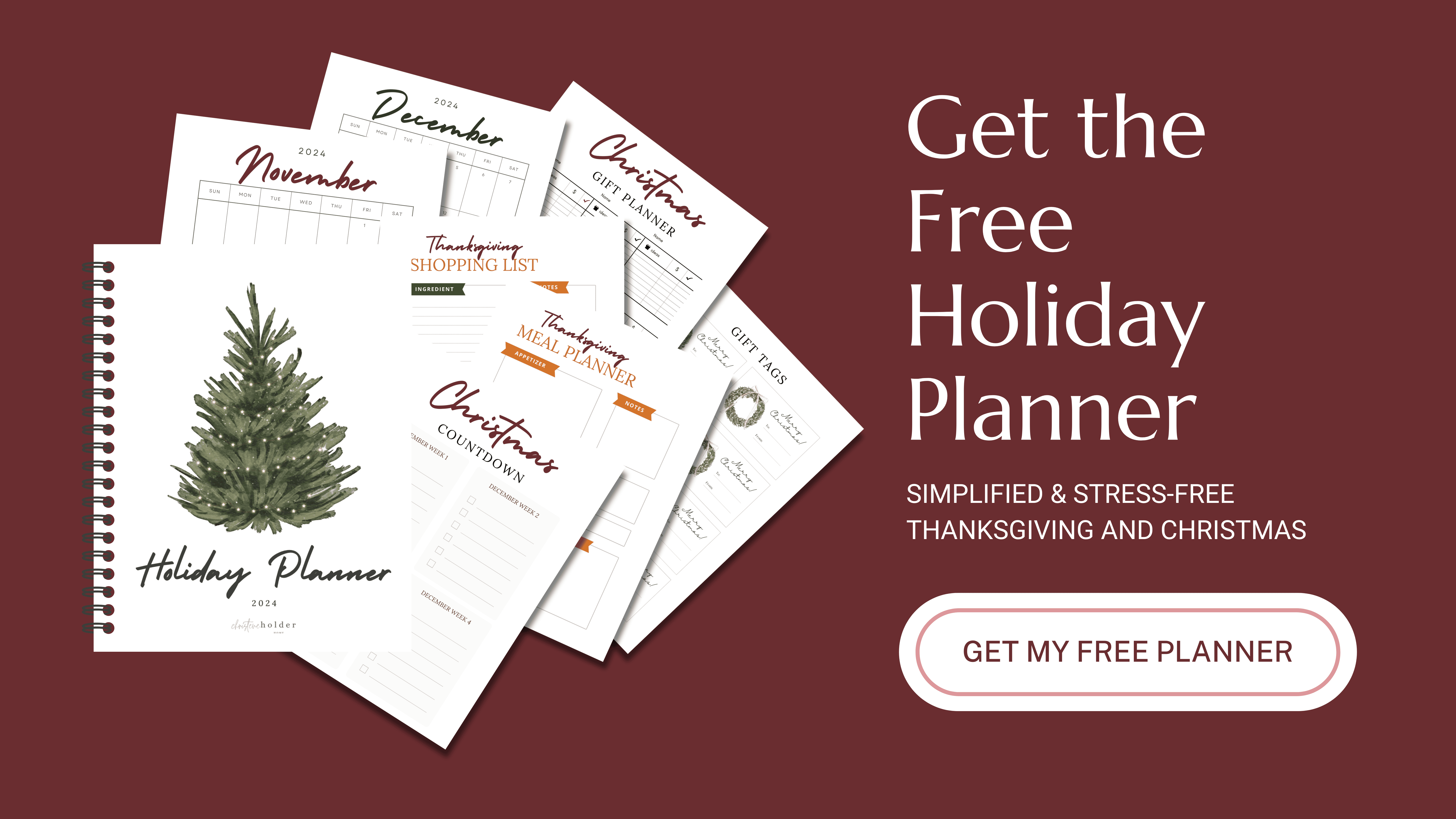 Image of a holiday planner advertisement with a maroon background featuring planner pages like a test calendar, shopping lists, and meal plans. A green Christmas tree illustration adorns the cover. Text reads "Get the Free Holiday Planner" with a button below.