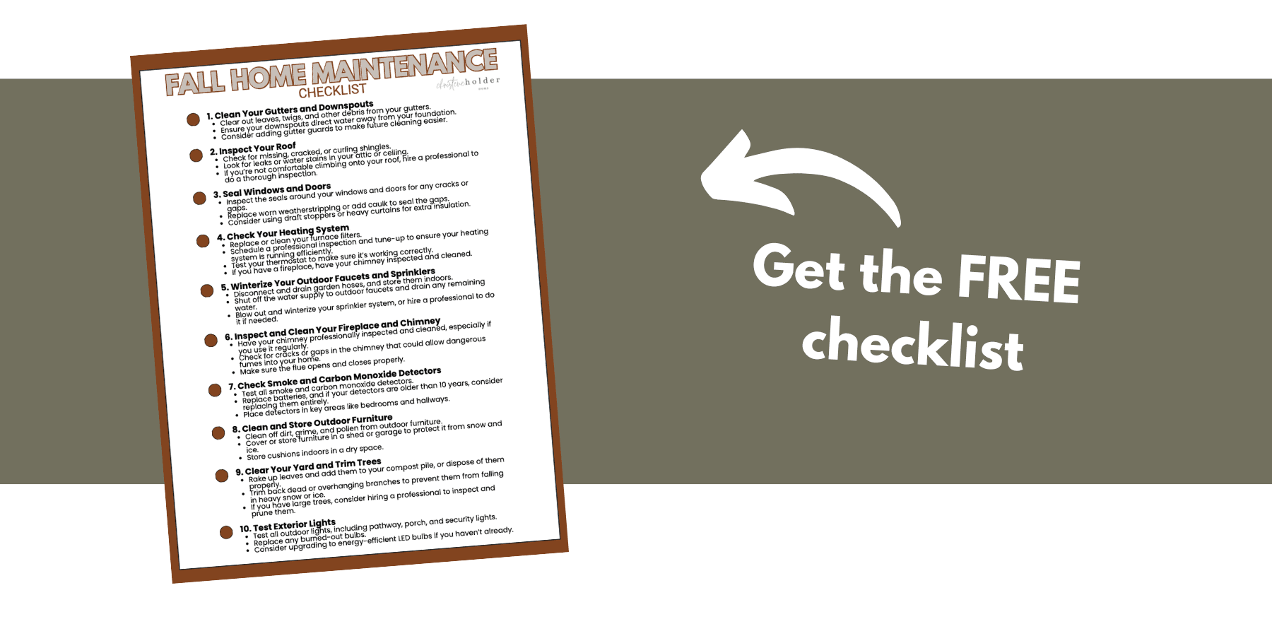 A flyer showcasing a "Fall Home Maintenance Checklist" with a brown border on the left. On the right, an arrow directs attention to the checklist beneath text that says, "Get your FREE fall home maintenance checklist" against a gray background.