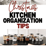 A festive collage of Christmas-themed kitchen organization tips showcases a decorated gingerbread house, an elegant table setting, labeled pantry jars, and cleaning supplies. With text overlay reading "Organizing Your Kitchen for Christmas," it's your guide to a tidy holiday space.